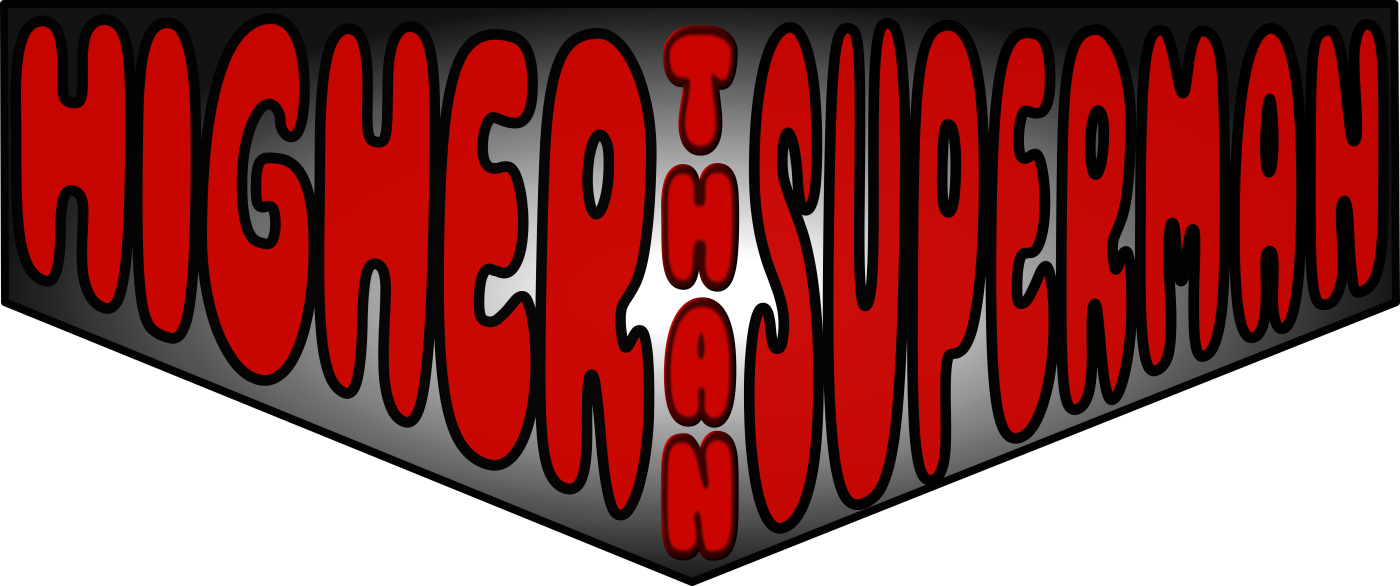 Higher Than Superman